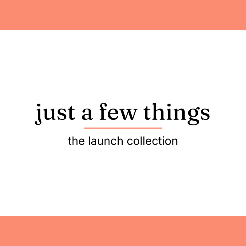 Just A Few Things