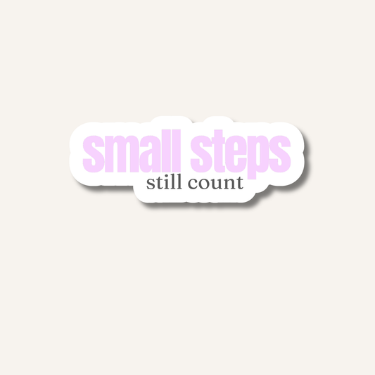 Small Steps Still Count Sticker