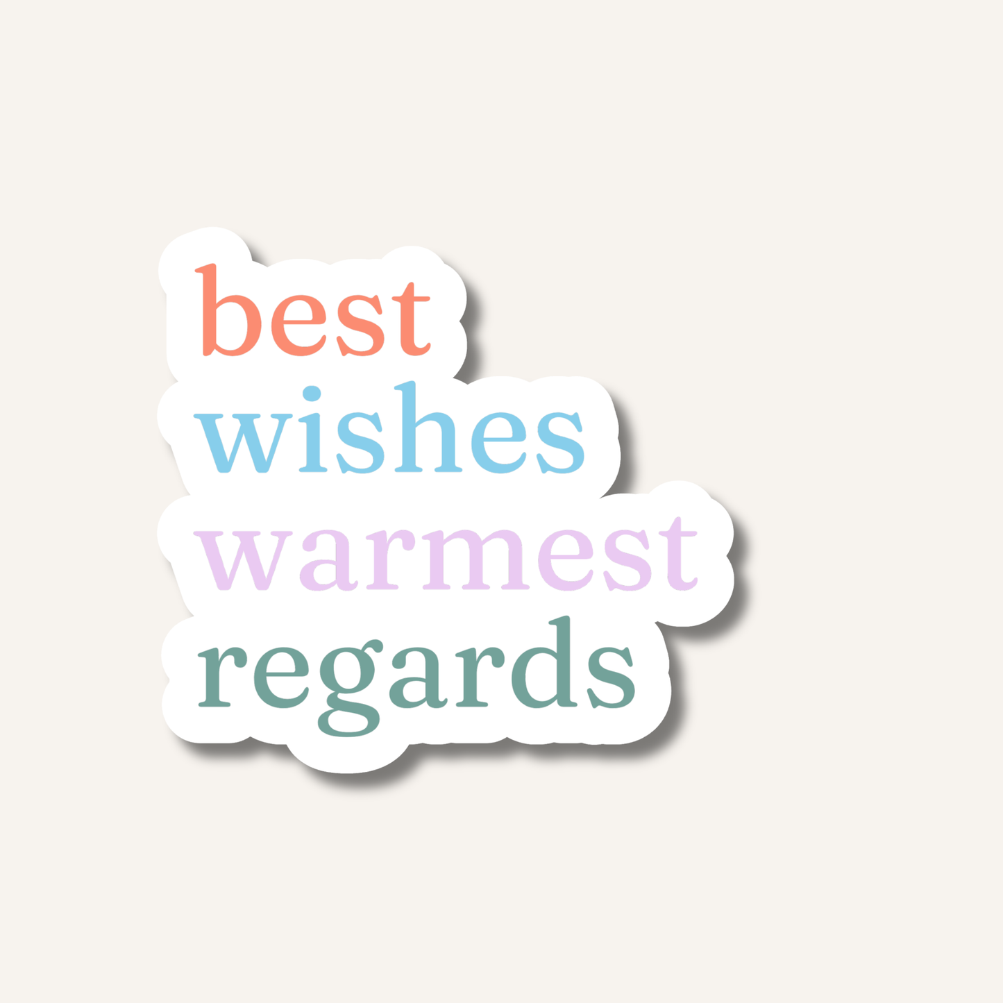 Best Wishes Warmest Regards Sticker