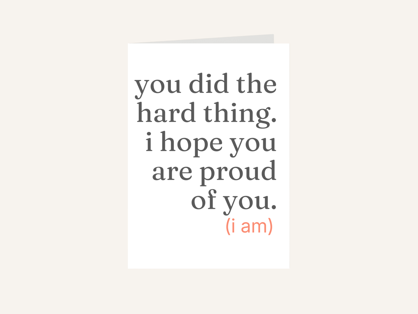 You Did the Hard Thing Card