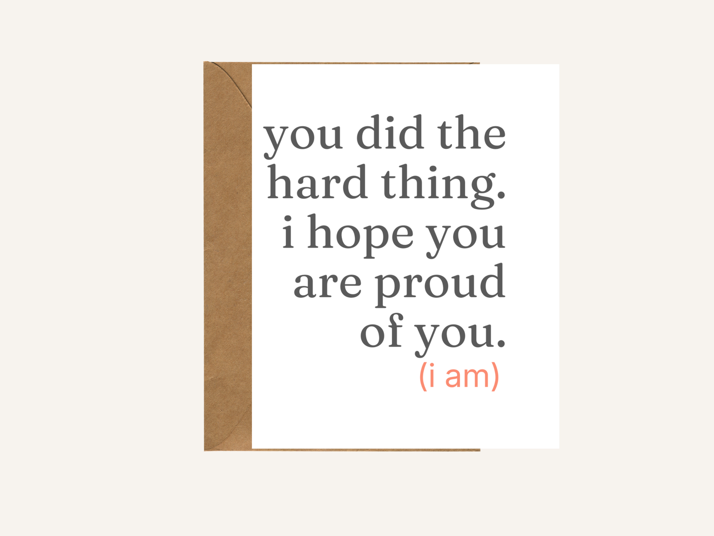 You Did the Hard Thing Card
