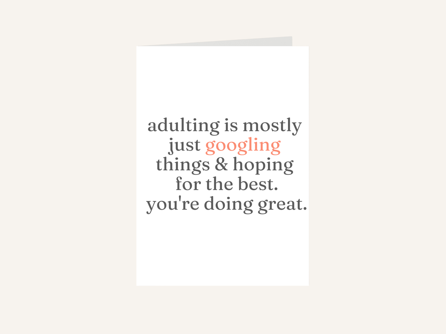Adulting Is Mostly Just Googling Things & Hoping for the Best Card
